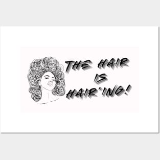 The Hair is Hair'ing (Black Print) Posters and Art